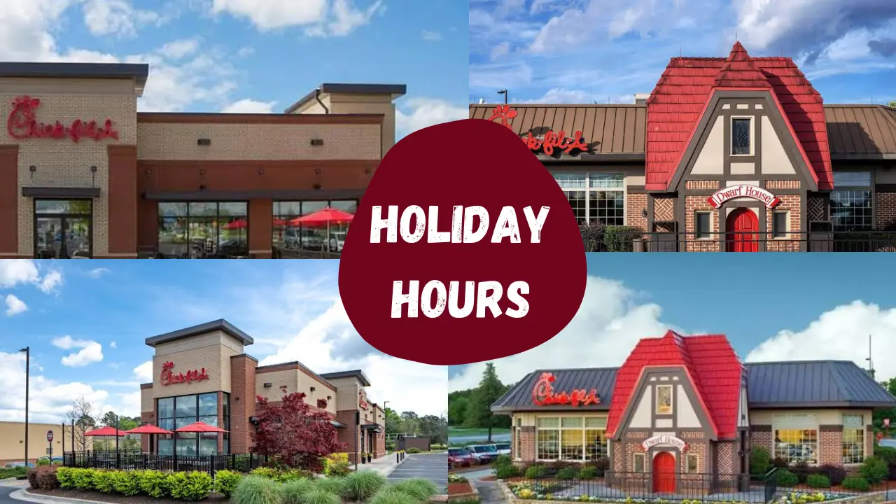 Chick-fil-A Holiday Hours USA 2025