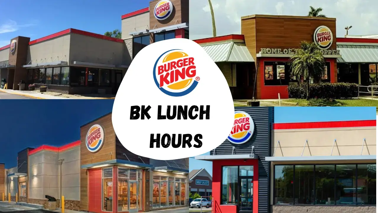 What Time Does Burger King Start Serving Lunch