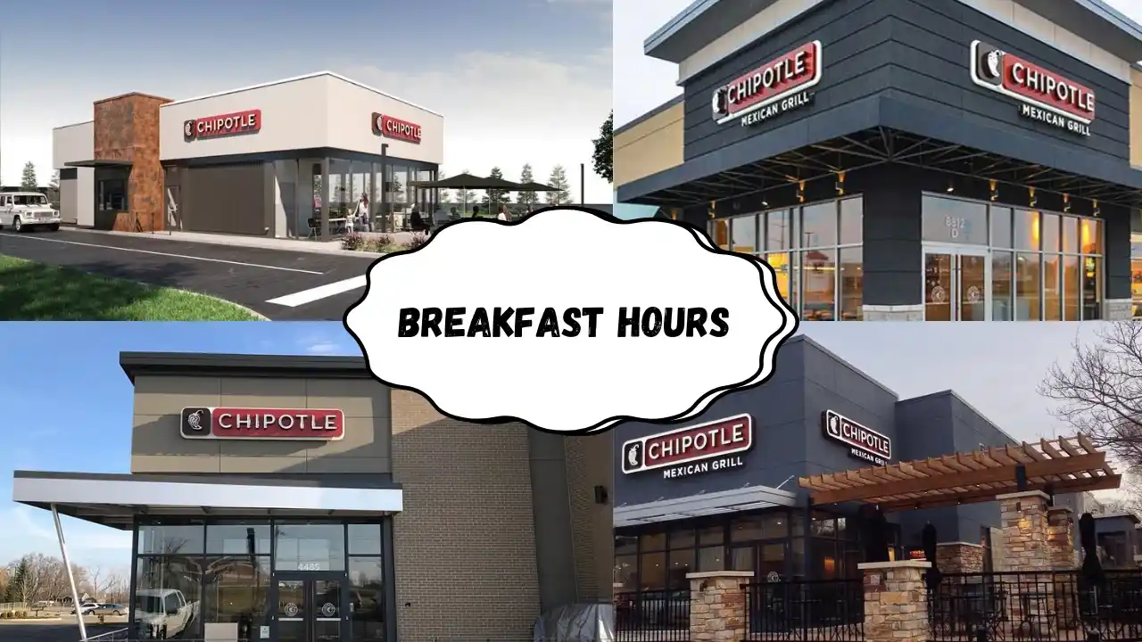 Chipotle Breakfast Hours