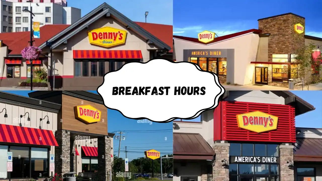 Denny’s Breakfast Hours